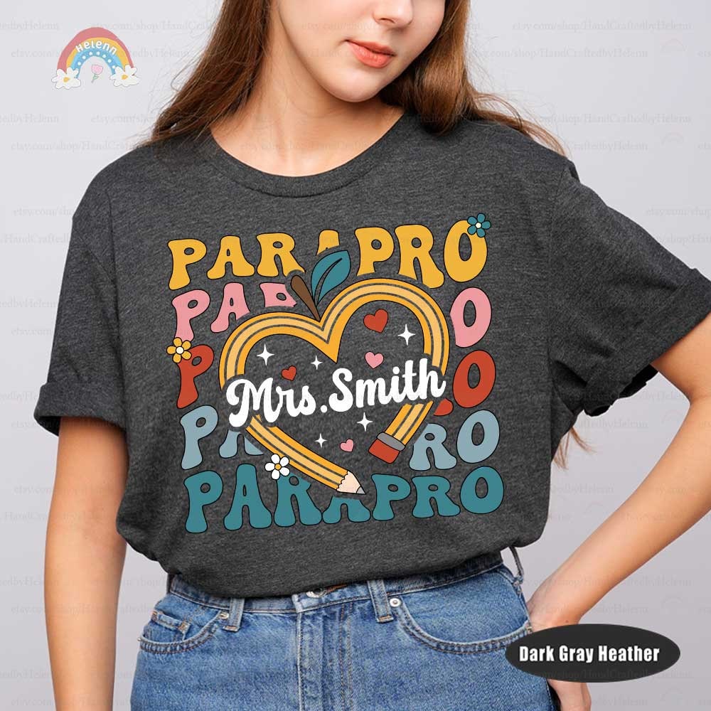 Personalized Paraprofessional Shirt With Pencil, Paraprofessional Gift, Teacher Aide, Para Team, Back To School, Teacher Appreciation Gift