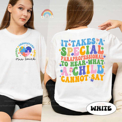 Autism Awareness Paraprofessional Shirt, Special Education SPED Gift