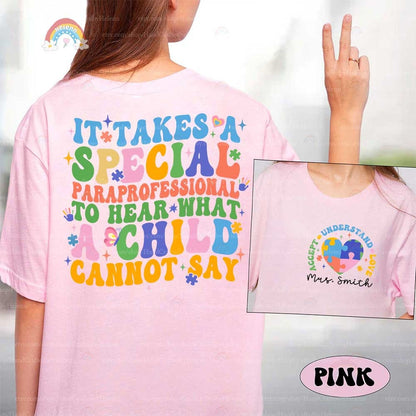 Autism Awareness Paraprofessional Shirt, Special Education SPED Gift