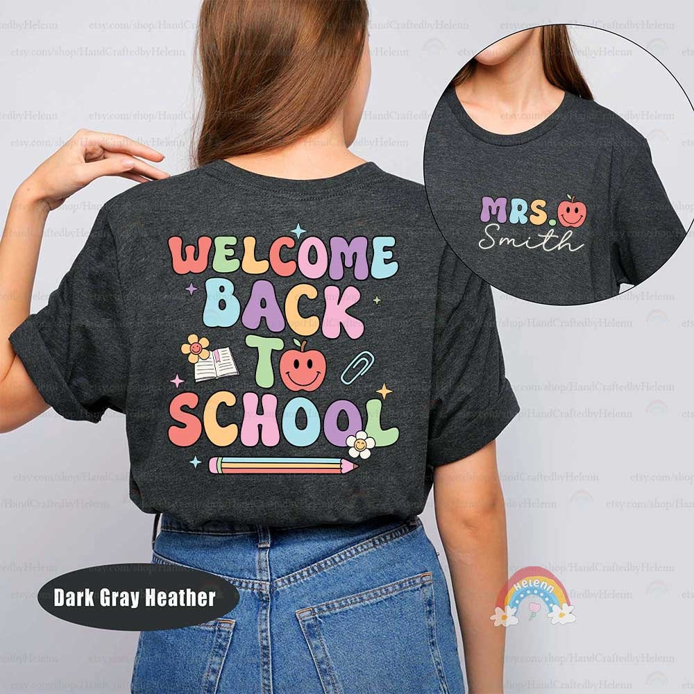Teacher Shirt, Welcome Back To School Shirt, First Day Of School, Back To School, Kindergarten Teacher Shirt, Teacher Appreciation Gift