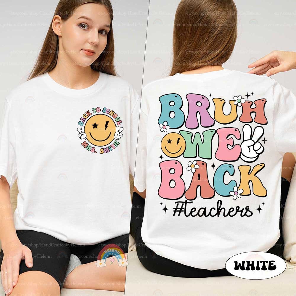 A delightful top for teachers featuring a front design with a warm, welcoming smile and a personalized touch for Mrs. Smith, and a back design that pops with lively colors and a playful font.
