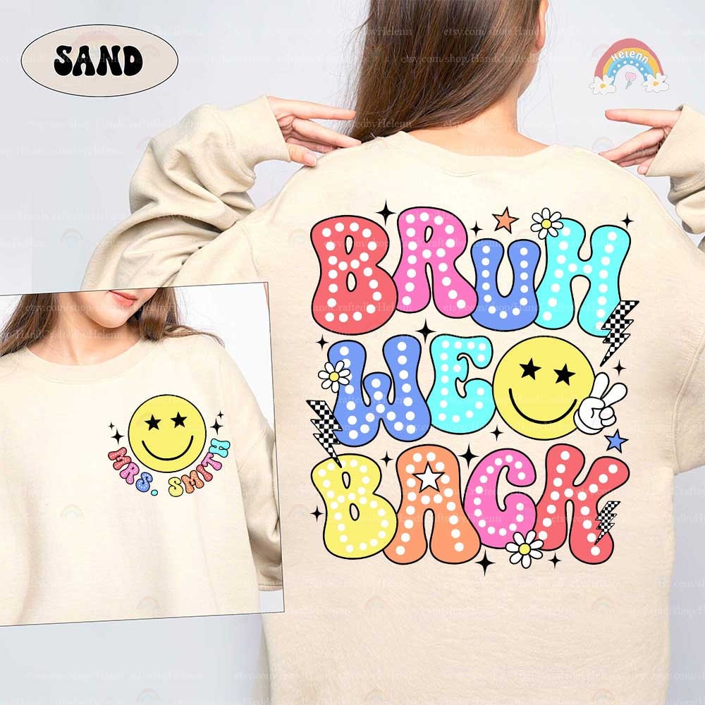 A colorful graphic suitable for school-themed events, showcasing the words Bruh We Back in a mix of pastel colors adorned with floral and starry embellishments.