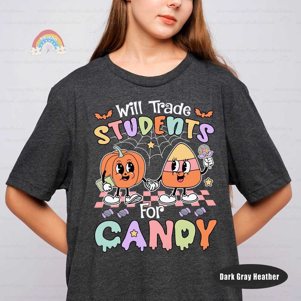 Teacher Halloween Shirt, Will Trade Students For Candy, Spooky Teacher Shirt, Teacher Halloween Gift, Halloween Kindergarten Teacher Shirt