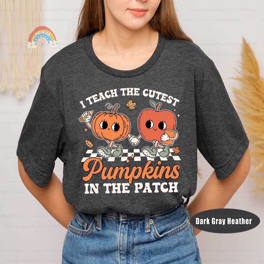 Teacher Shirt, I Teach The Cutest Pumpkins In The Patch, Teacher Halloween Shirt, Fall Teacher Shirt, Retro Pumpkin Teacher, Teacher Gift