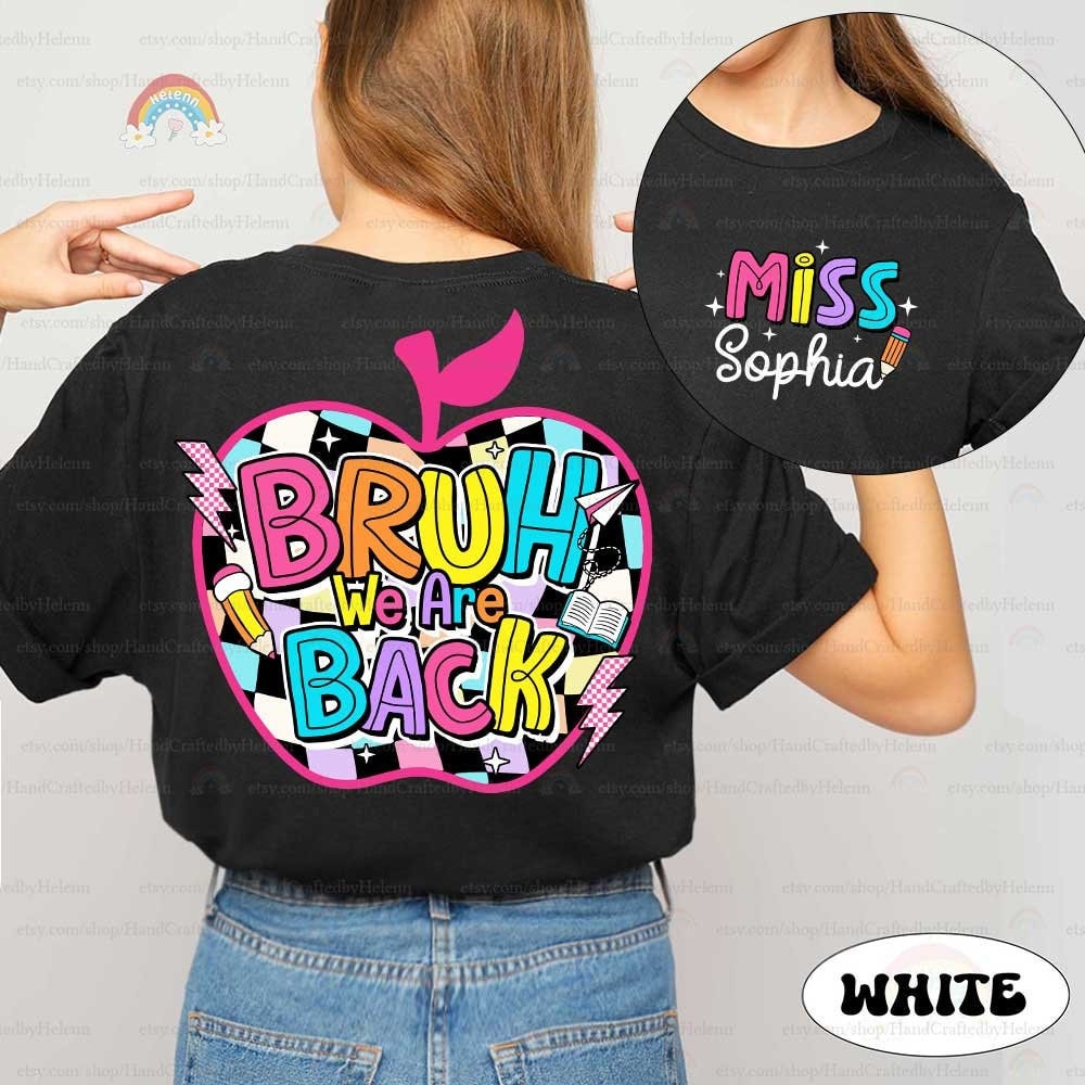 A lively school-themed design featuring the words Bruh We Are Back in vivid, multicolored letters, decorated with educational symbols like pencils and books.