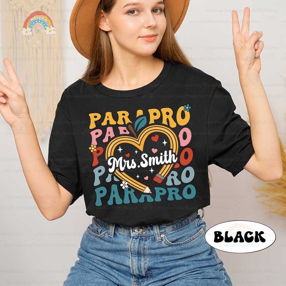 Personalized Paraprofessional Shirt With Pencil, Paraprofessional Gift, Teacher Aide, Para Team, Back To School, Teacher Appreciation Gift