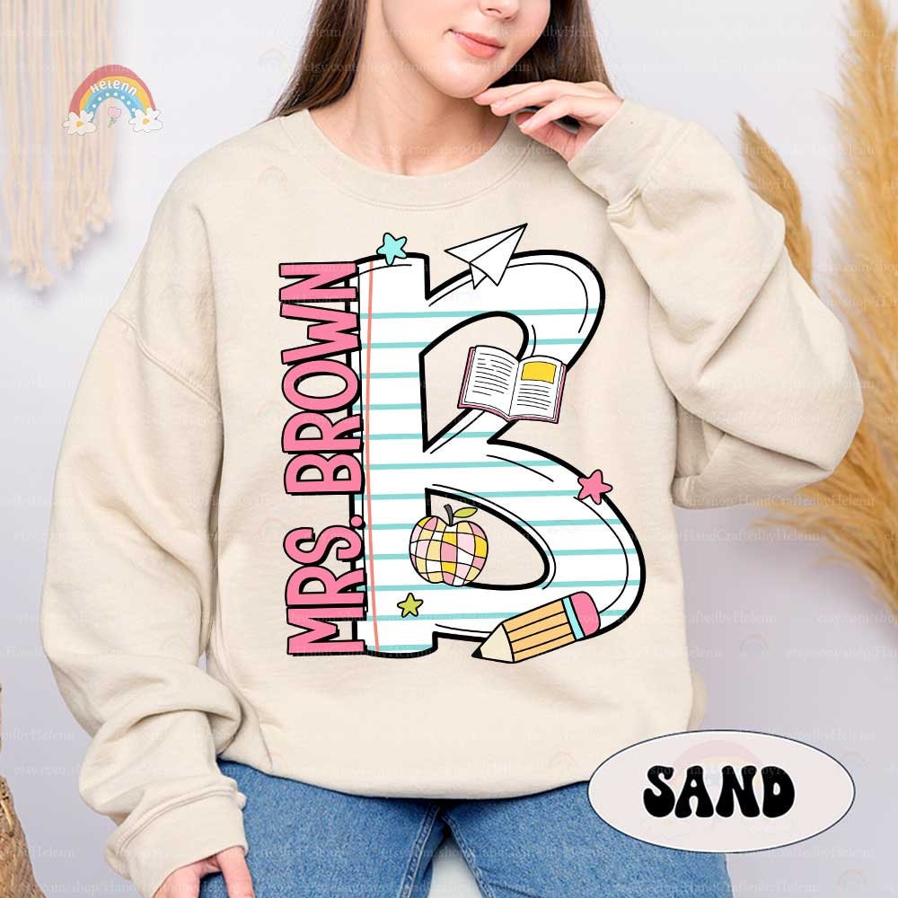 Personalized Teacher Shirt, Back To School Shirt, Custom Teacher Name Alphabet, First Day Of School, Teacher Team, Teacher Appreciation Gift