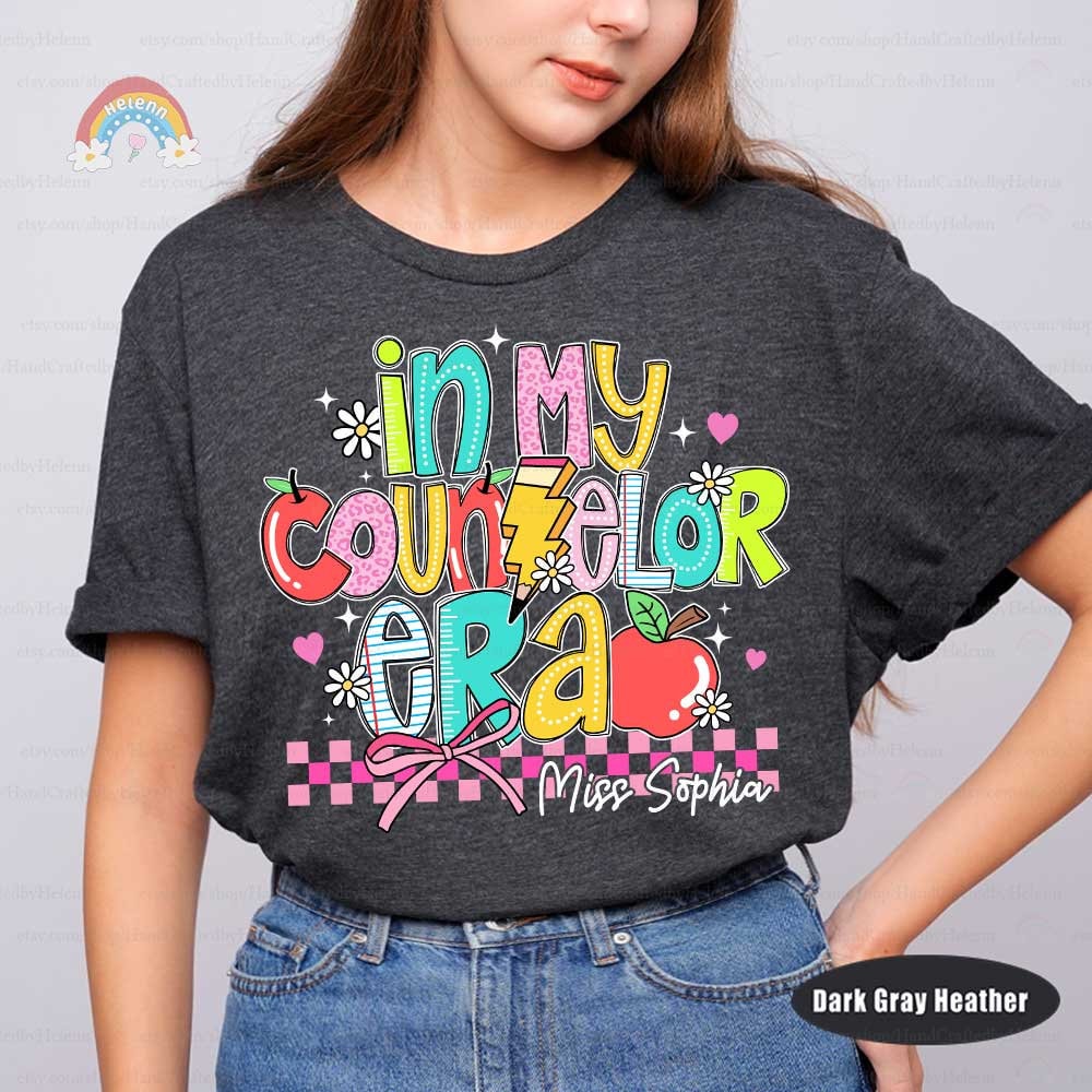 School Counselor Shirt, In My School Counselor Era, Personalized School Counselor Gift, Back To School Shirt, Teacher Appreciation Gifts