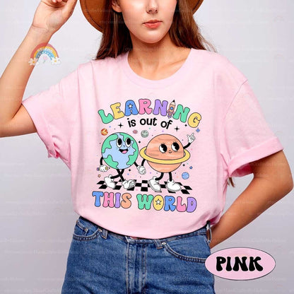 A colorful and fun educational design featuring the phrase LEARNING IS OUT OF THIS WORLD, with charming celestial bodies like planets and a smiling sun.