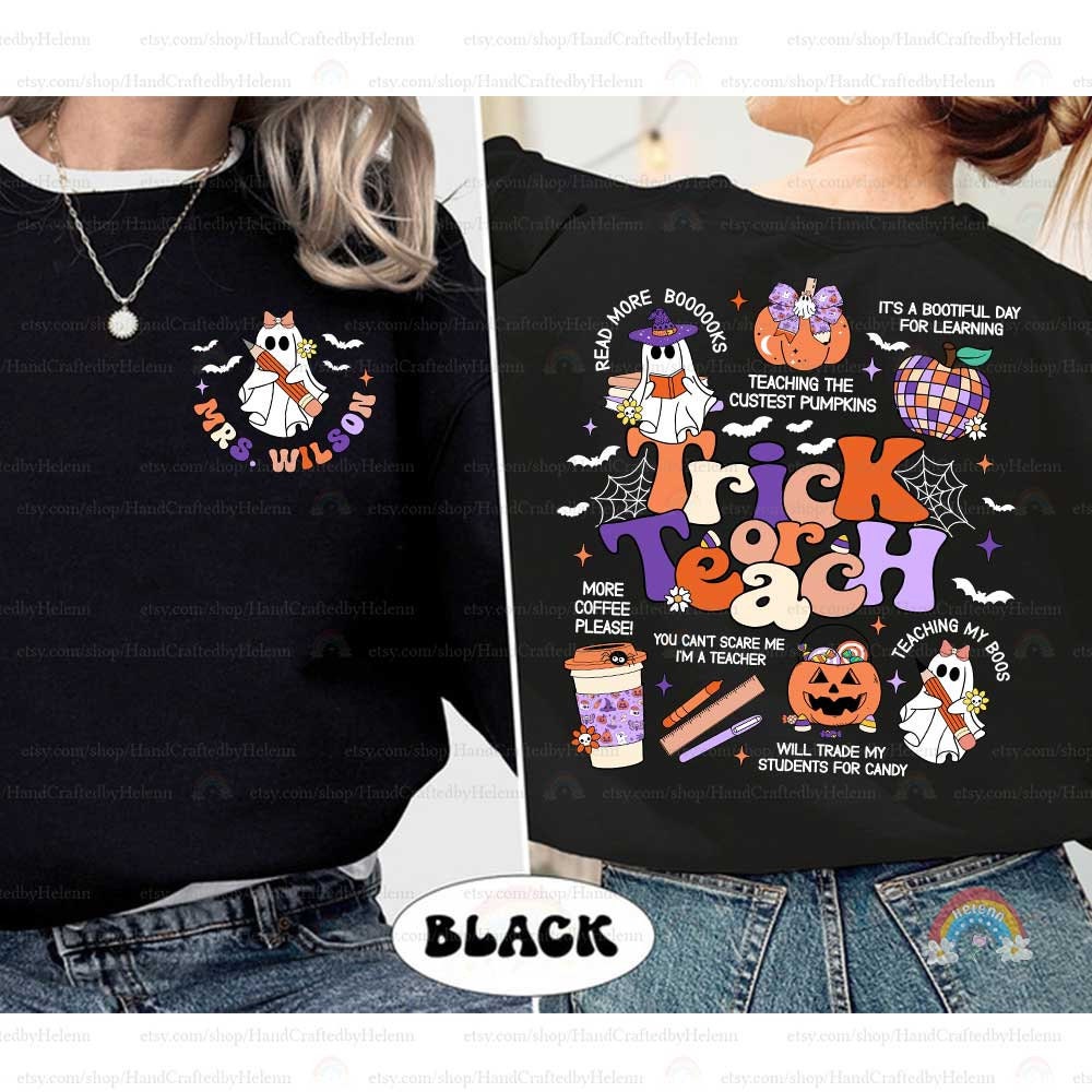 Teacher Halloween Shirt Trick Or Teach, Spooky Teacher Shirt, Custom Halloween Teacher Sweatshirt Pumpkin Shirt, Teacher Appreciation Gifts