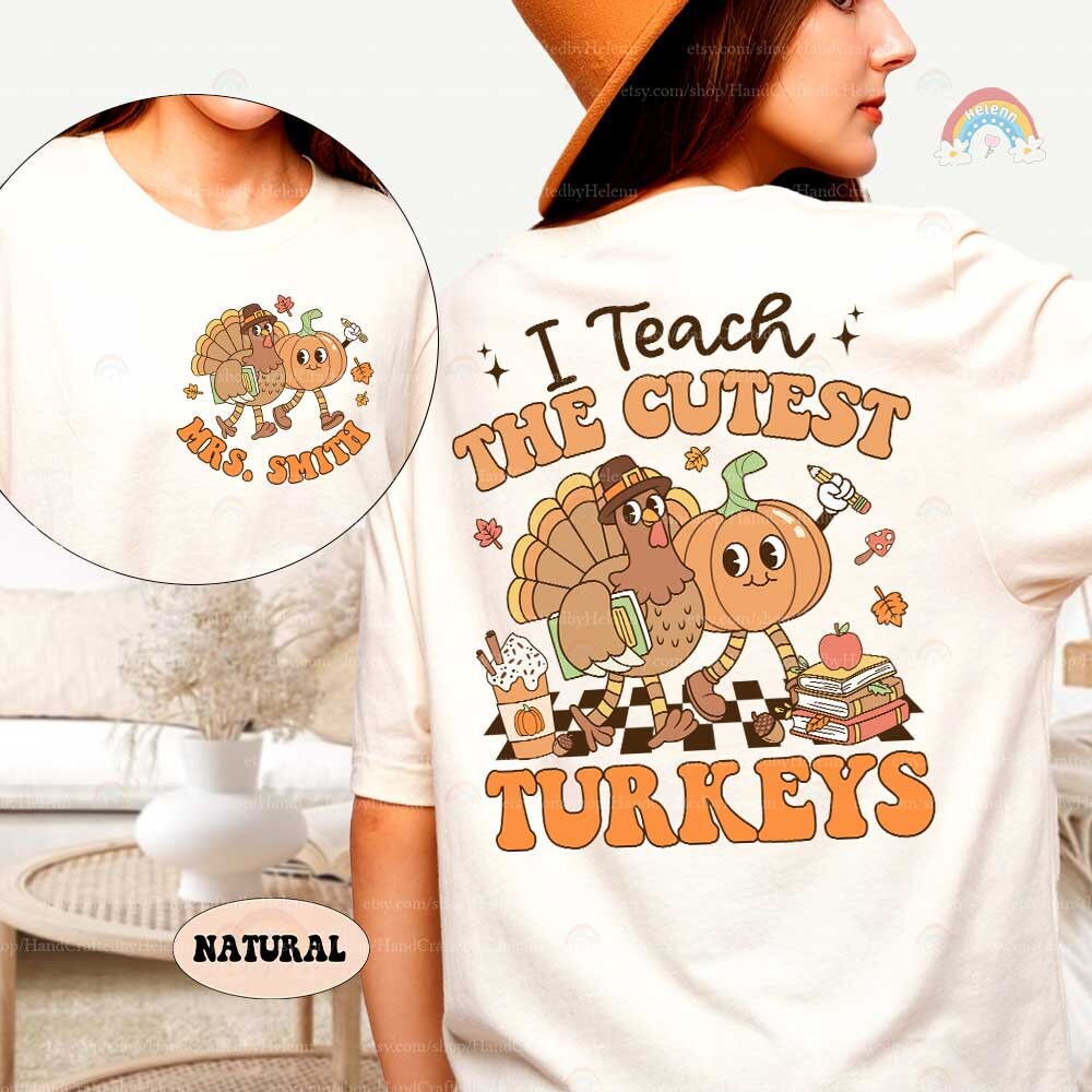 Teacher Shirt Retro Fall Shirt I Teach The Cutest Turkeys, Teacher Pumpkins Thanksgiving Shirt, Back To School, Teacher Appreciation Gifts