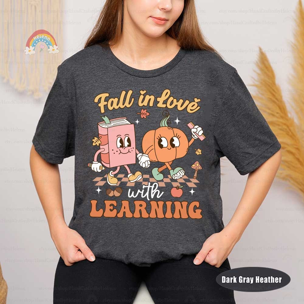 Teacher Shirt Fall In Love With Learning, Teacher Pumpkin Fall Shirt Halloween Spooky Shirt, Teacher Thanksgiving Sweatshirt, Teacher Gifts