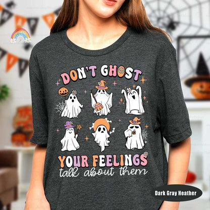 School Psychologist Shirt, Don't Ghost Your Feelings Shirt, Halloween School Psychologist Shirt, Mental Health Halloween, School Psych Gift