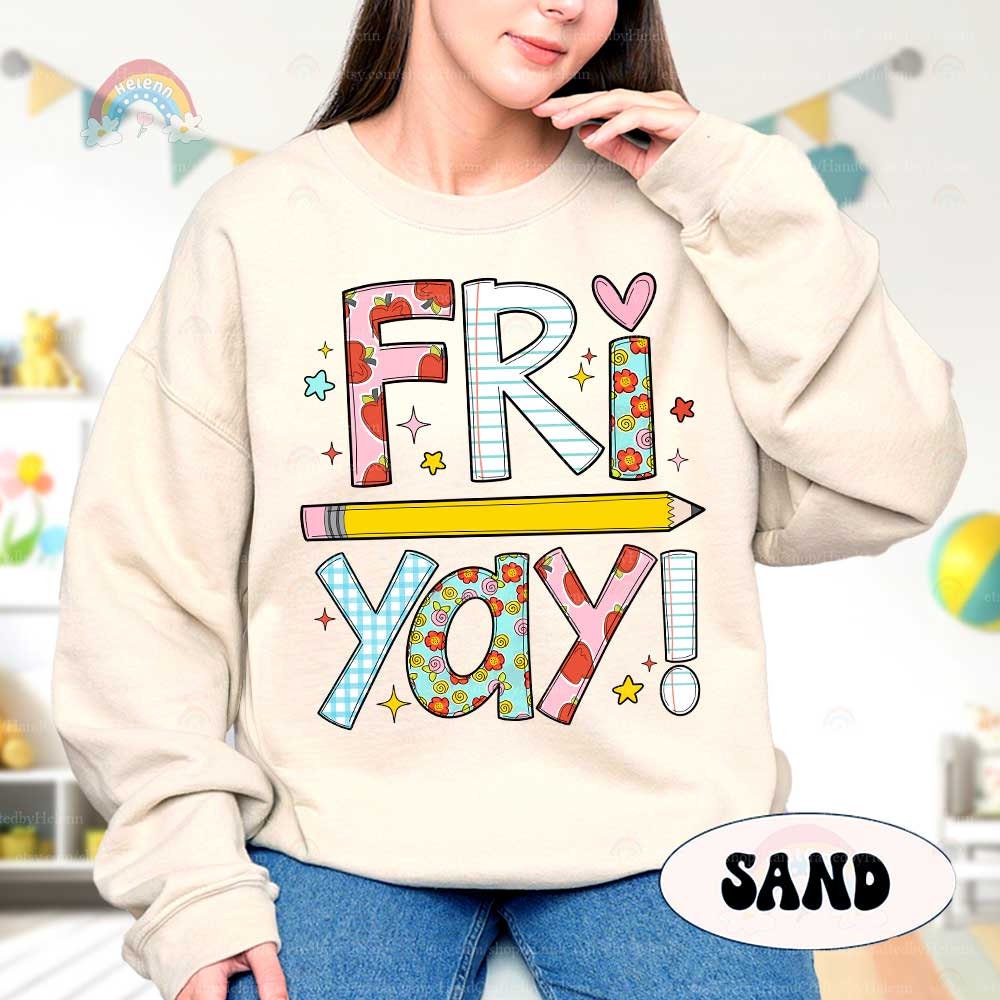 Teacher Shirt, Happy Friyay Shirt, Back To School Shirt, Funny Teacher Shirt, Fri-Yay Shirt, Kindergarten Teacher, Teacher Appreciation Gift