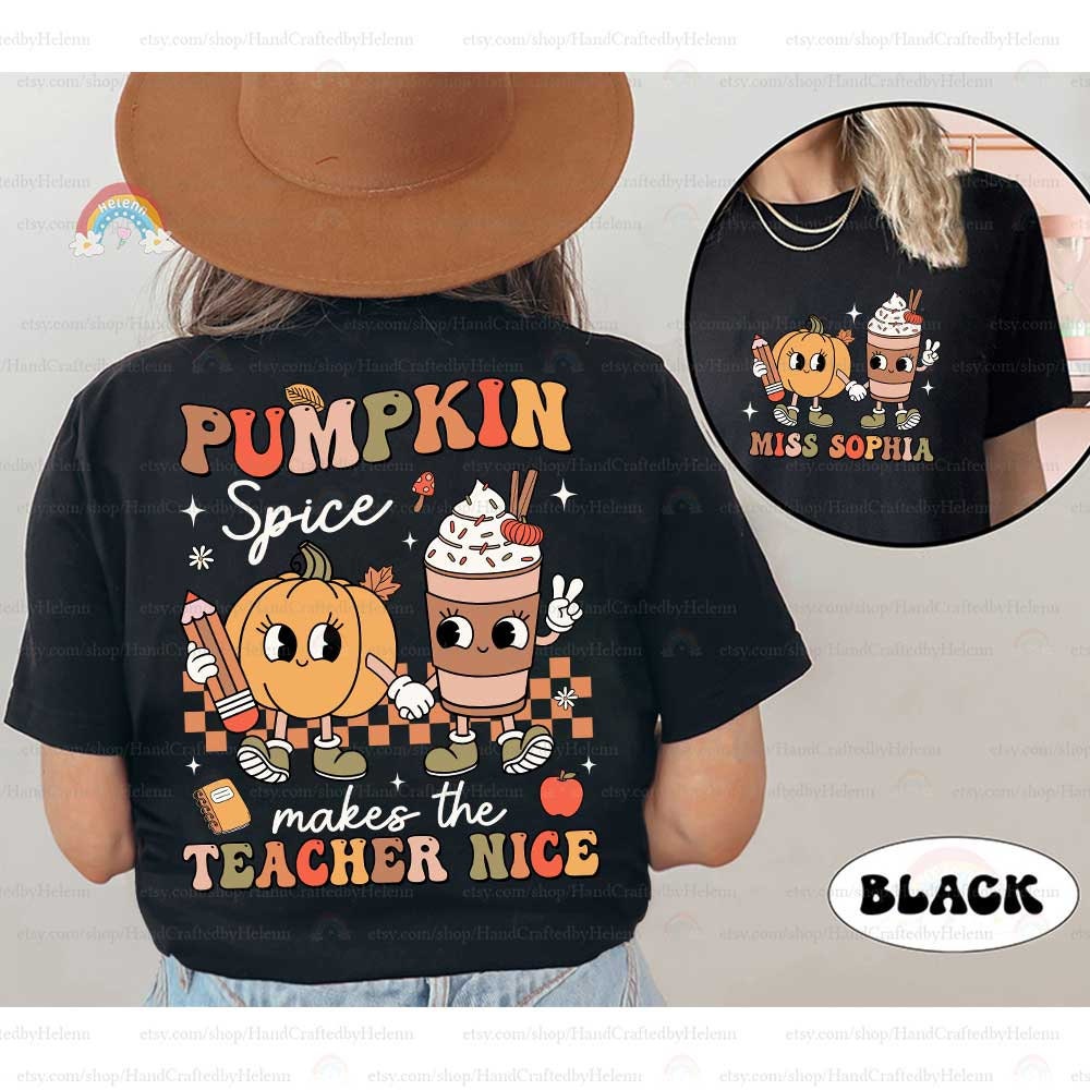 Custom Teacher Fall Shirt Pumpkin Spice Makes Teacher Nice, Retro Fall Teacher Sweatshirt Pumpkin Thanksgiving Spooky Teacher, Teacher Gifts