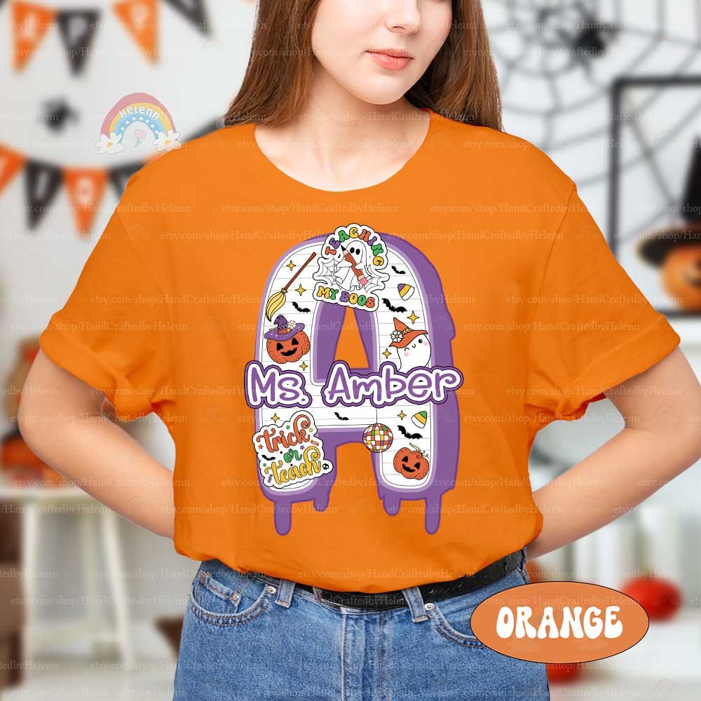 Personalized Teacher Halloween Shirt, Trick or Teach Shirt Spooky Teacher, Teaching My Boos, Custom Teacher Name, Halloween Teacher Gift