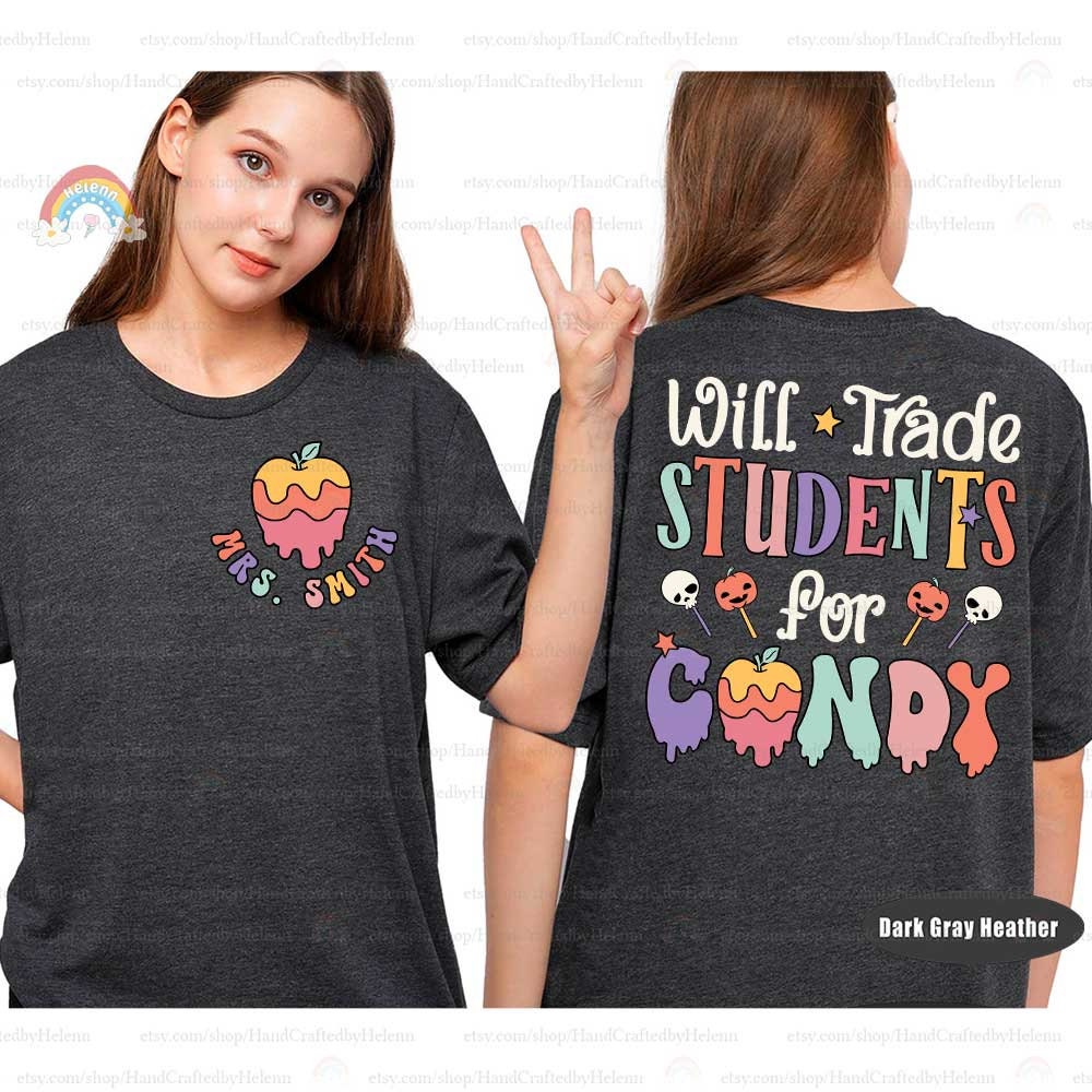 Teacher Halloween Shirt, Will Trade Students For Candy, Spooky Teacher Shirt, Teacher Halloween Gift, Halloween Kindergarten Teacher Shirt