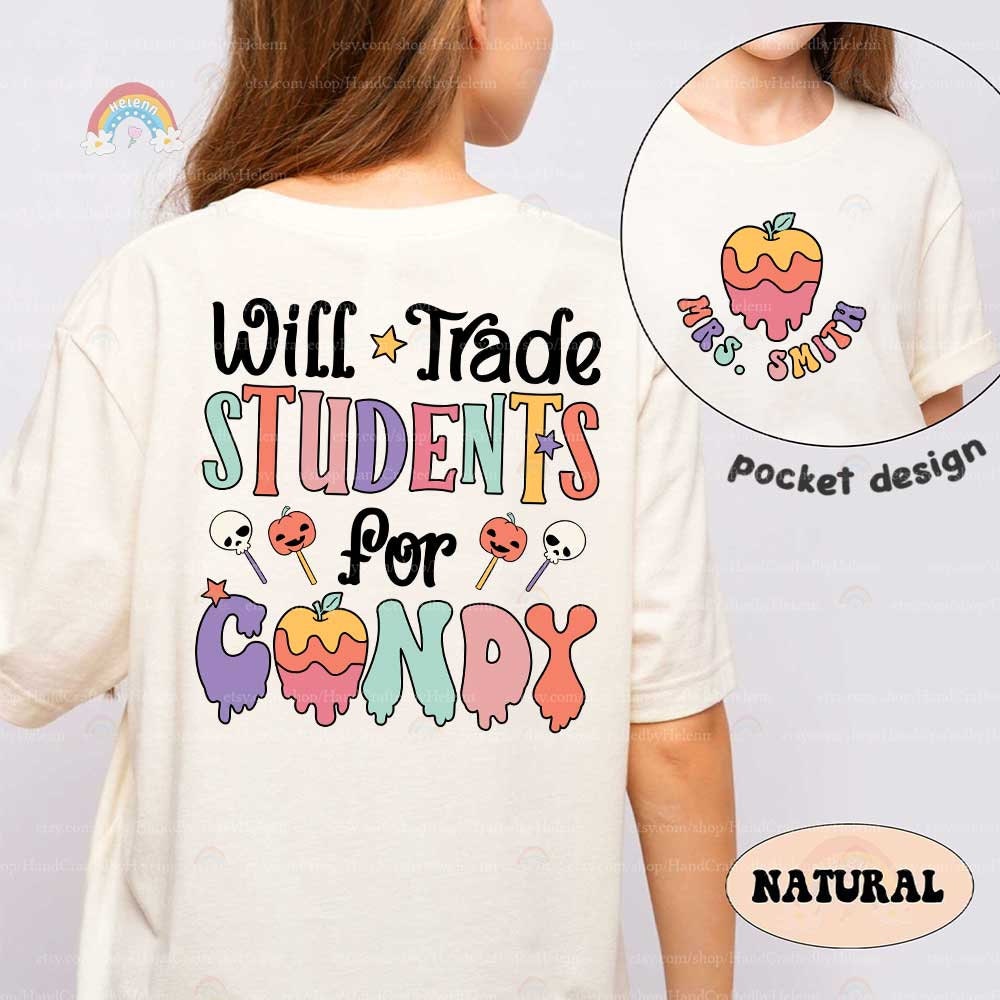 Teacher Halloween Shirt, Will Trade Students For Candy, Spooky Teacher Shirt, Teacher Halloween Gift, Halloween Kindergarten Teacher Shirt