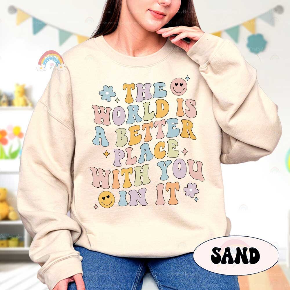 Teacher Shirt The World Is A Better Place With You In It, School Counselor, Kindergarten Teacher, Back To School, Teacher Appreciation Gifts