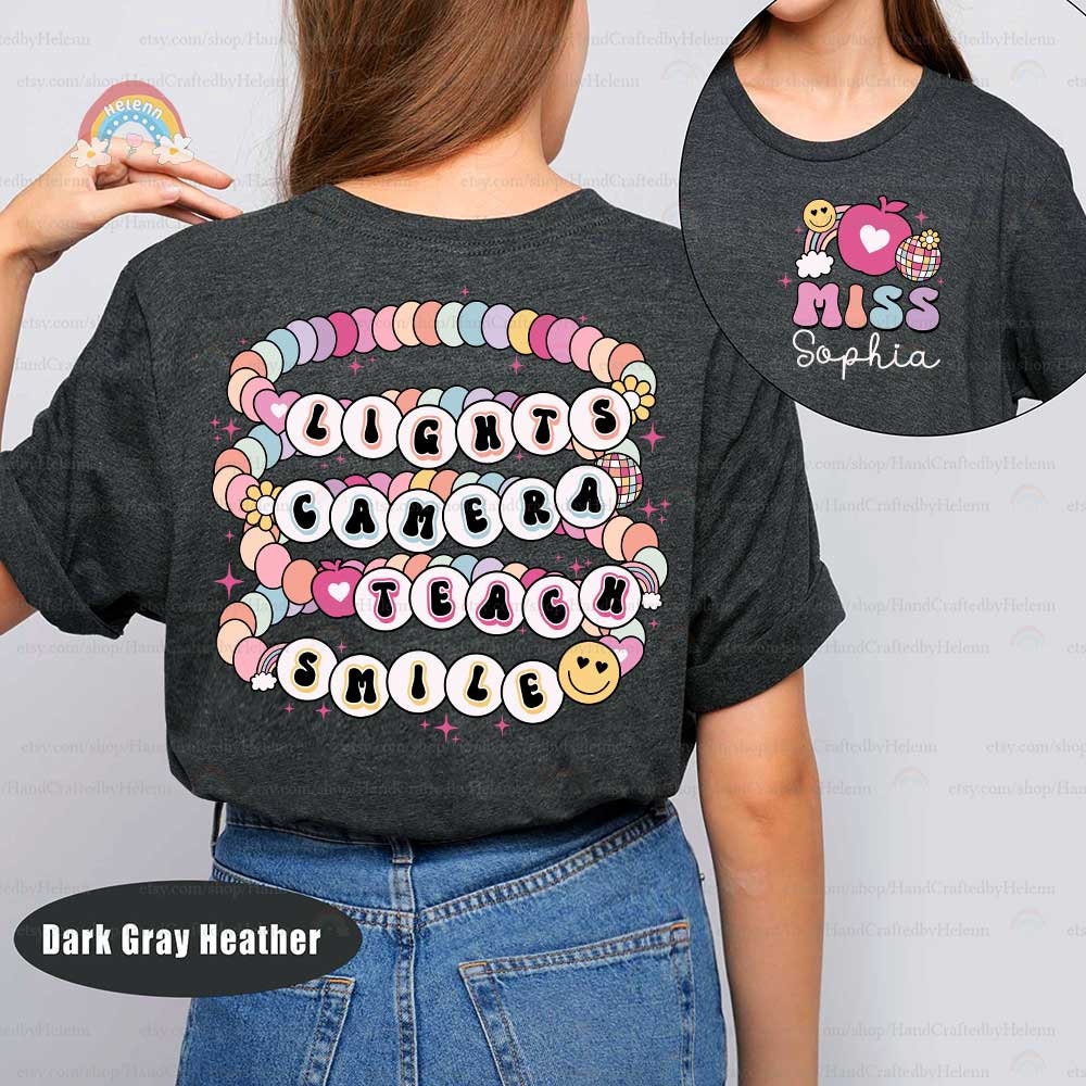 Custom Teacher Shirt Lights Camera Teach Smile Shirt, Teacher Friendship Bracelet, Back To School, 1st Day School, Teacher Appreciation Gift