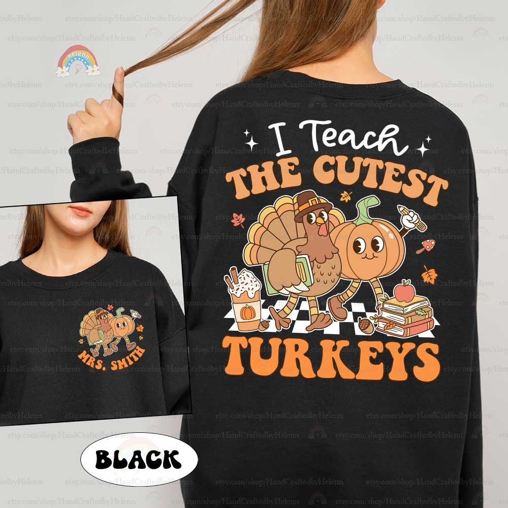 Teacher Shirt Retro Fall Shirt I Teach The Cutest Turkeys, Teacher Pumpkins Thanksgiving Shirt, Back To School, Teacher Appreciation Gifts