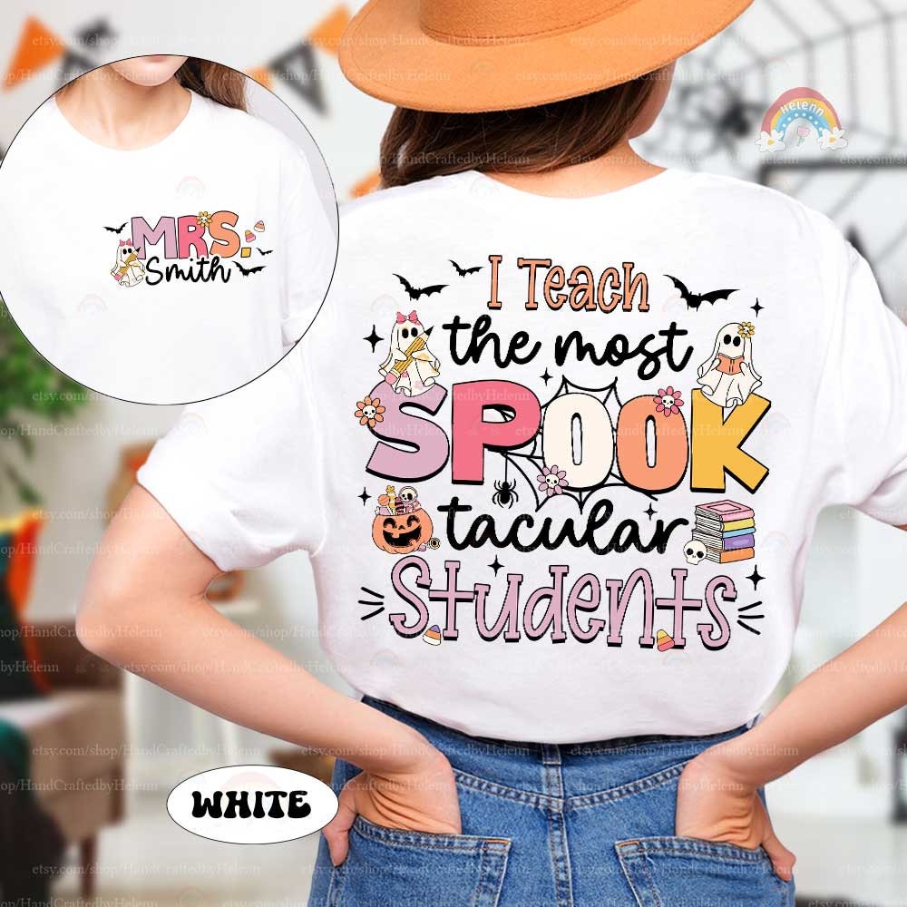Teacher Halloween Shirt I Teach The Most Spooktacular Students, Spooky Teacher Trick Or Teach, Pumpkin Teacher Fall, Teacher Halloween Gift