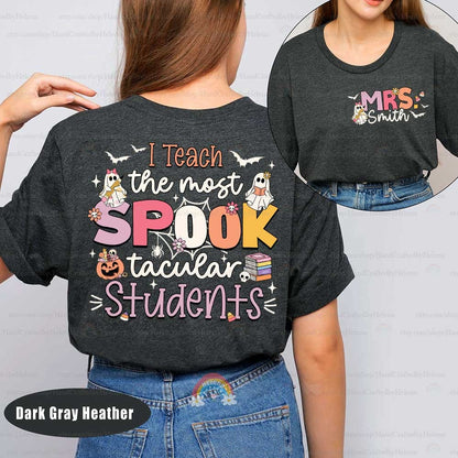 Teacher Halloween Shirt I Teach The Most Spooktacular Students, Spooky Teacher Trick Or Teach, Pumpkin Teacher Fall, Teacher Halloween Gift
