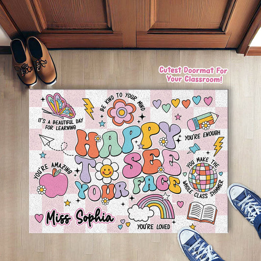 Custom Teacher Classroom Doormat, Happy To See Your Face Classroom Decoration Office Doormat Back To School Gift, Teacher Appreciation Gifts
