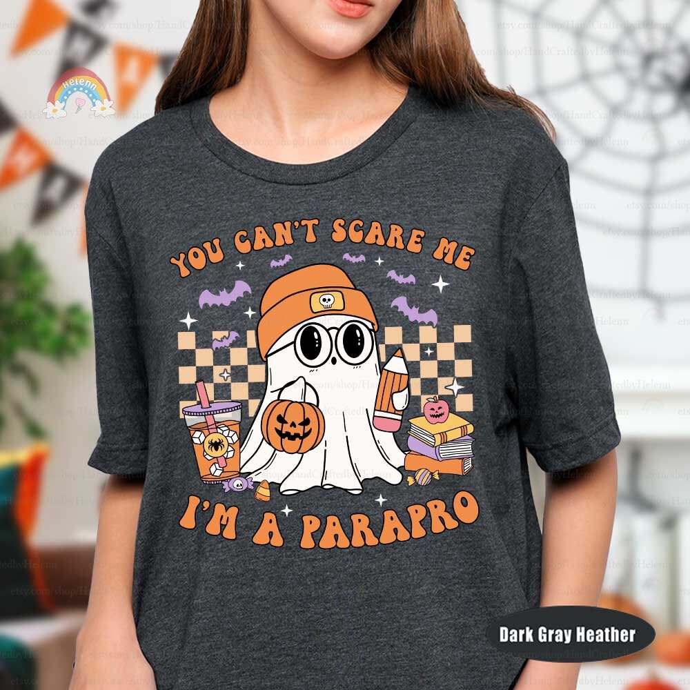 Paraprofessional Halloween Shirt, You Can't Scare Me Custom Spooky Parapro Pumpkins Fall Sweatshirt, Teacher Aide, Halloween Parapro Gift