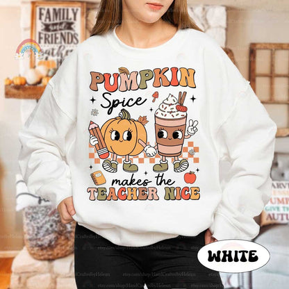 Teacher Fall Shirt Pumpkin Spice Makes Teacher Nice, Retro Fall Teacher Pumpkin Sweatshirt Thanksgiving, Kindergarten Teacher, Teacher Gifts