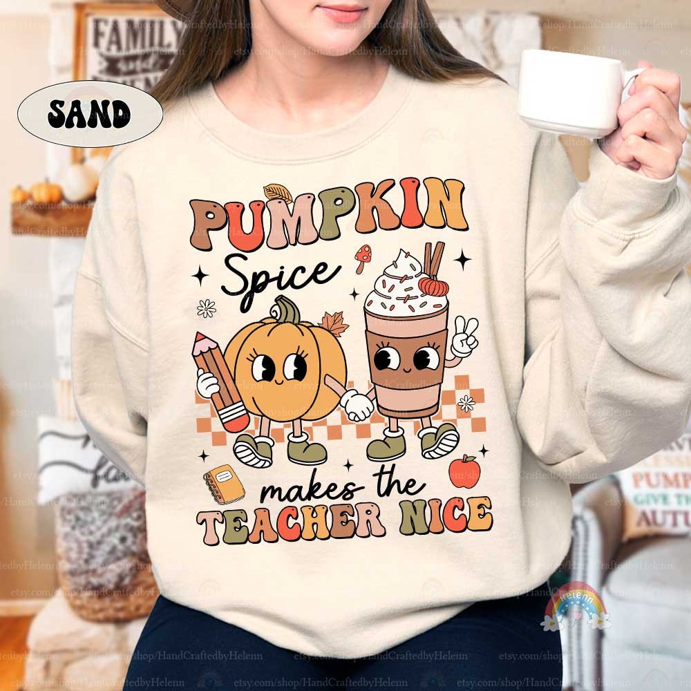 Teacher Fall Shirt Pumpkin Spice Makes Teacher Nice, Retro Fall Teacher Pumpkin Sweatshirt Thanksgiving, Kindergarten Teacher, Teacher Gifts