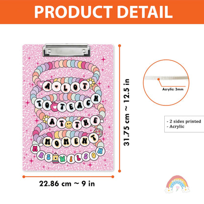 Custom Teacher Clipboard A Lot To Teach At The Moment, Personalized Teacher Acrylic Clipboard Back To School Gift, Teacher Appreciation Gift