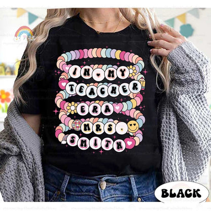 In My Teacher Era Shirt, Custom Teacher Shirt, Back To School, Teacher Friendship Bracelet, 1st Day Of School, Teacher Appreciation Gifts