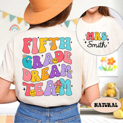 Personalized Teacher Shirt Fifth Grade Dream Team, Back To School, 5th Grade Teacher Shirt, First Day Of School, Teacher Appreciation Gift