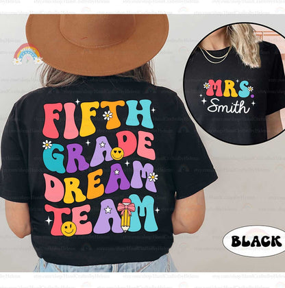 Personalized Teacher Shirt Fifth Grade Dream Team, Back To School, 5th Grade Teacher Shirt, First Day Of School, Teacher Appreciation Gift