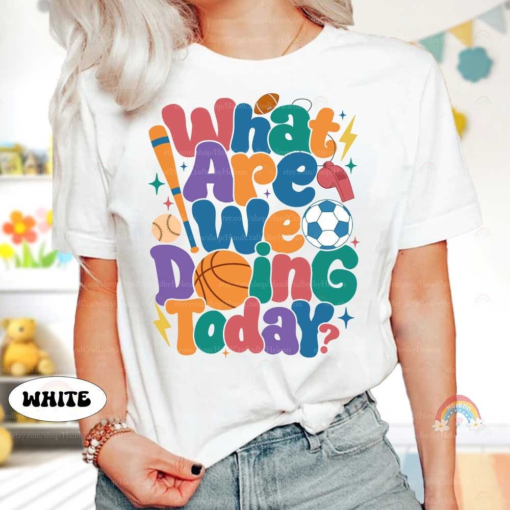 A vibrant and energetic design featuring the phrase What are we doing today in bold colorful letters The design is surrounded by sports icons like a basketball soccer ball baseball bat and football adding a playful and active vibe