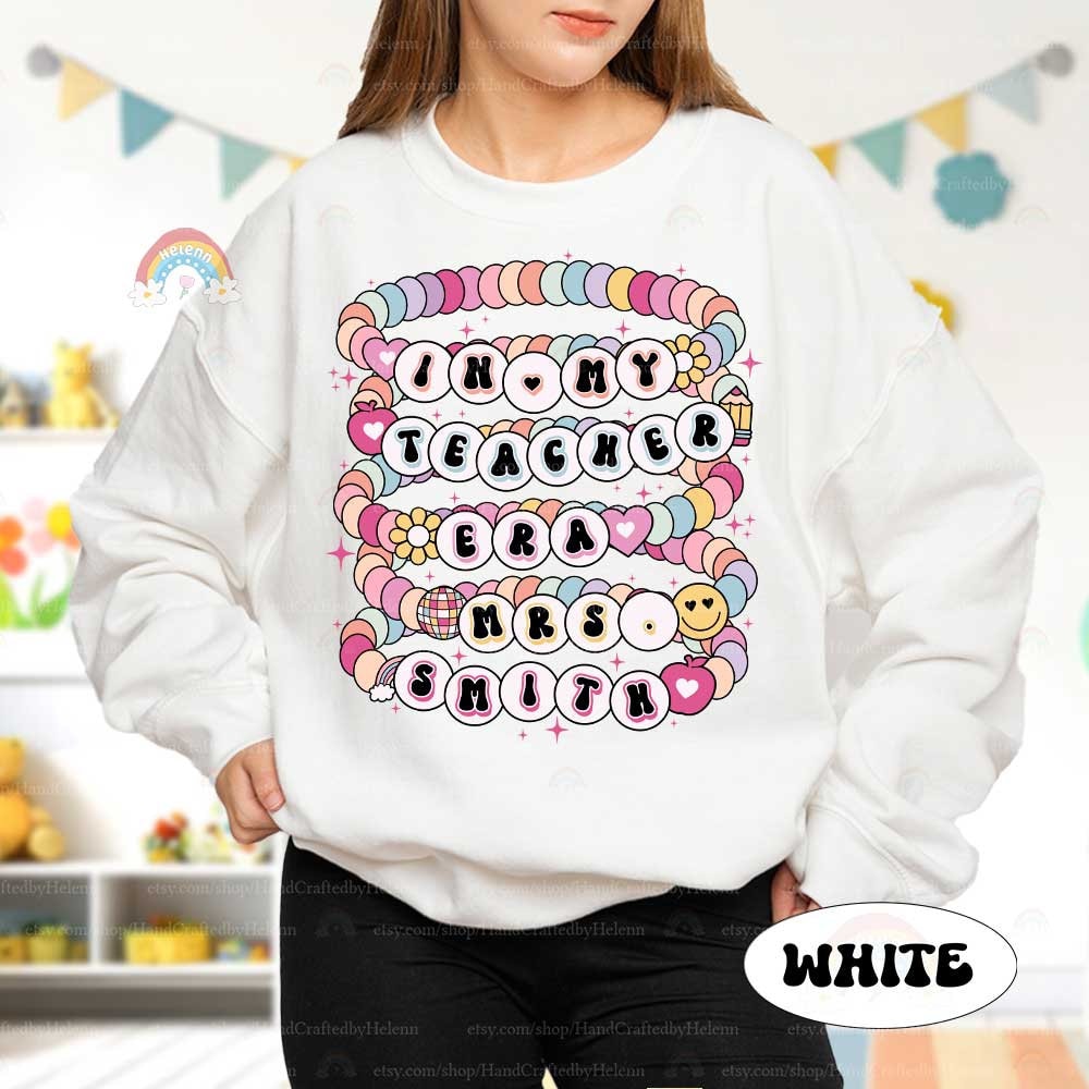 In My Teacher Era Shirt, Custom Teacher Shirt, Back To School, Teacher Friendship Bracelet, 1st Day Of School, Teacher Appreciation Gifts