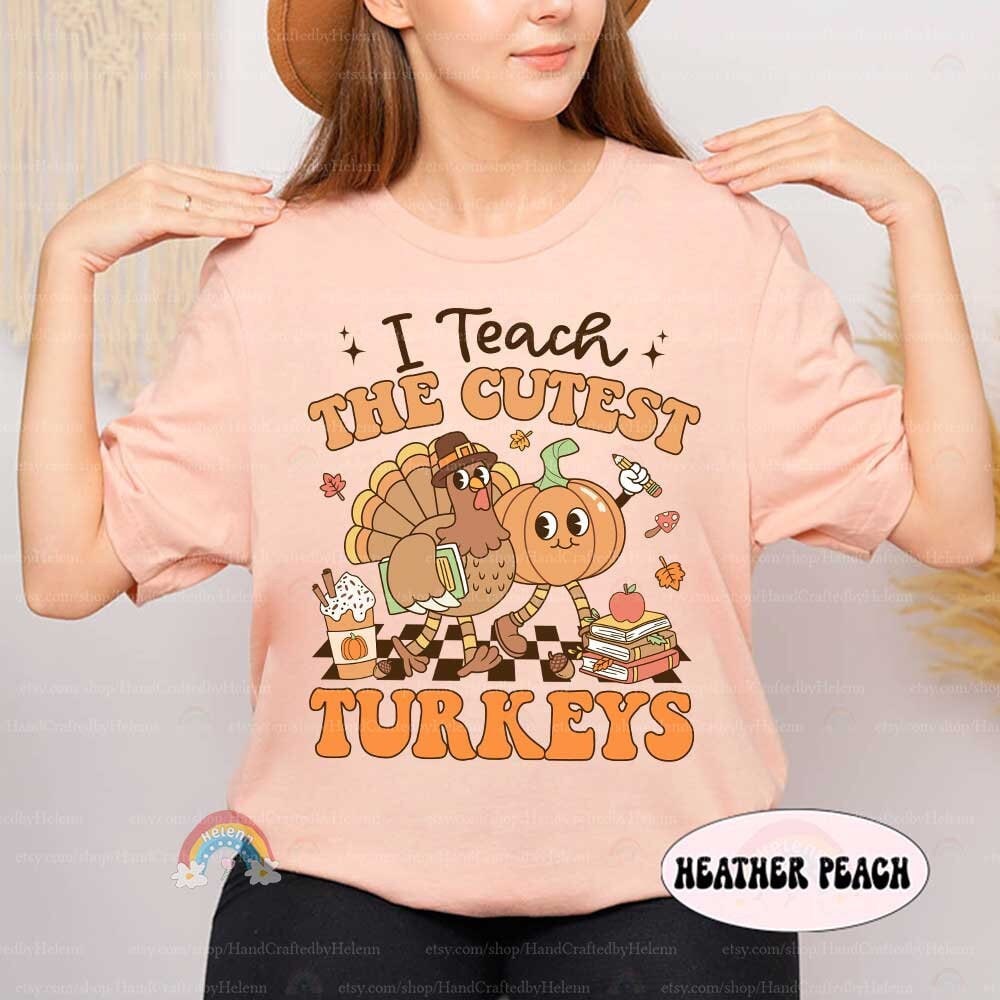 Teacher Fall Shirt I Teach The Cutest Turkeys, Retro Fall Teacher Thanksgiving Pumpkins Shirt, Back To School, Teacher Appreciation Gifts