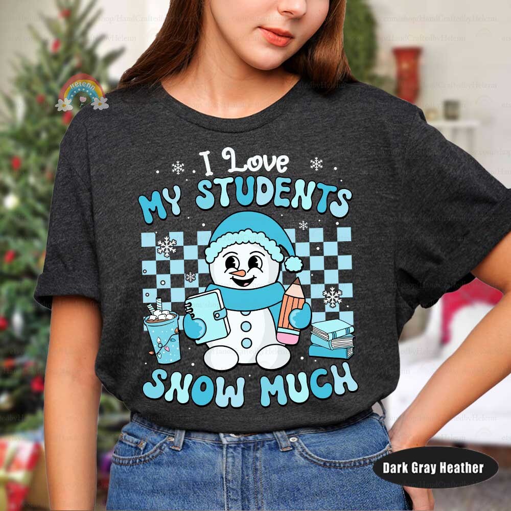 Whimsical design with a cute snowman holding classroom essentials, paired with the playful phrase I Love My Students Snow Much. A fun and festive way to celebrate the holiday season with students.