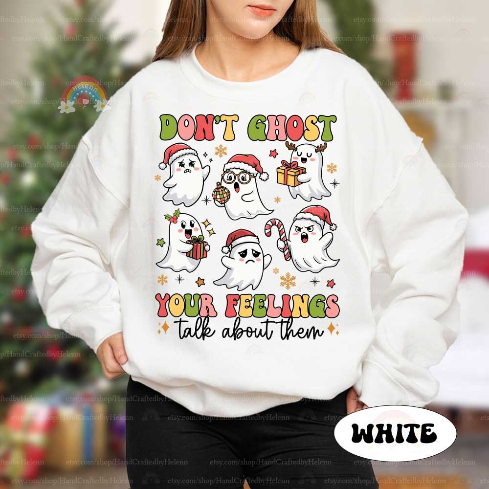 Whimsical design with festive ghosts showing various emotions, paired with the message Don’t Ghost Your Feelings. Perfect for spreading a positive message with a holiday twist.
