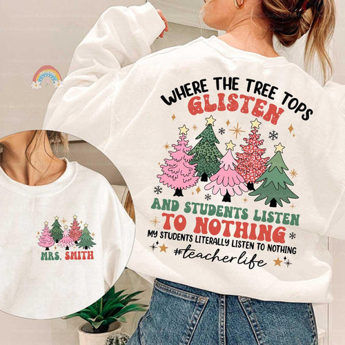 Perfect for the season, this shirt humorously captures the teacher life during the holidays—glittering trees and all!