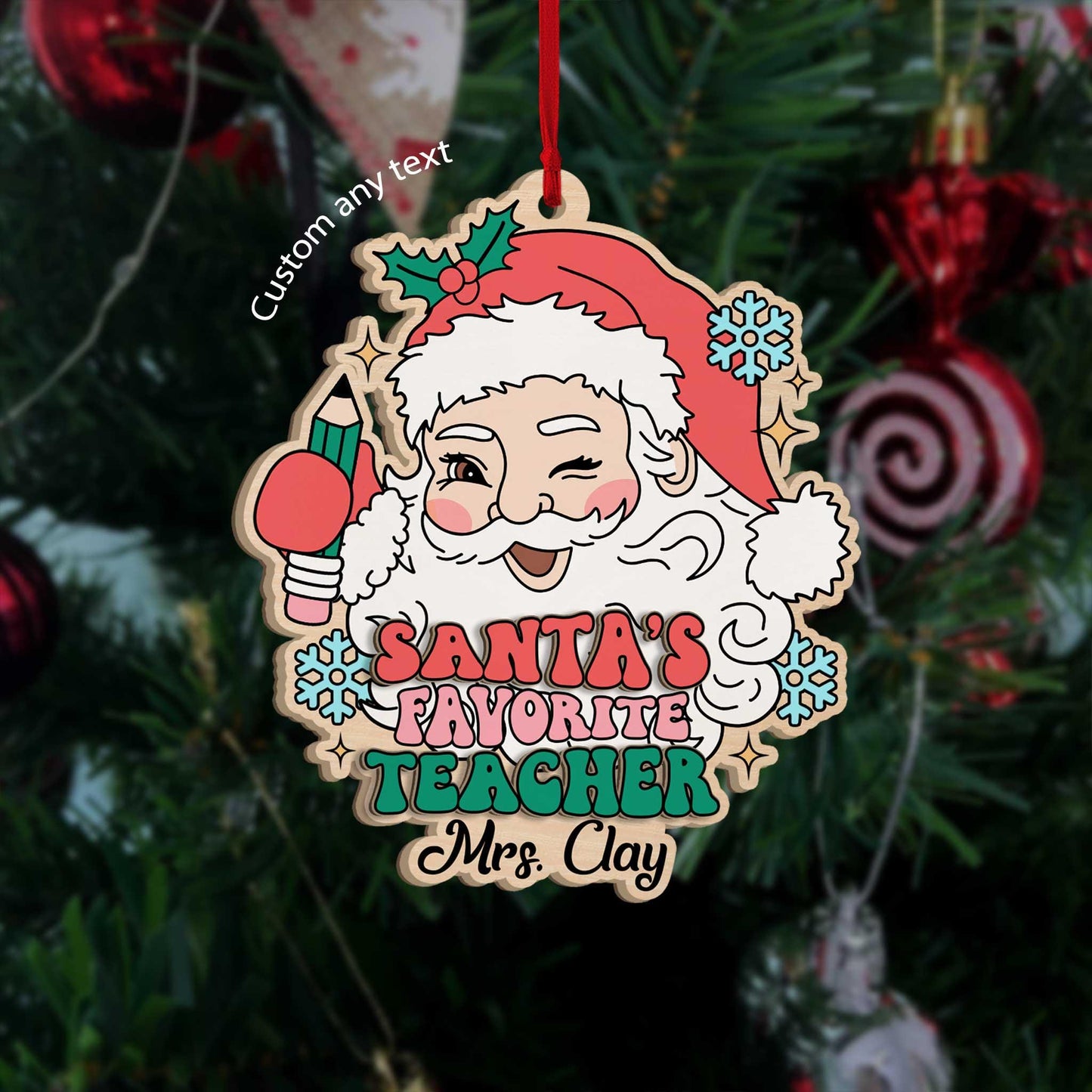 Teacher Christmas Ornament Santa Favorite, Personalized Teacher Ornament, Thank You Gift, Christmas Teacher Gift, Teacher Appreciation Gift