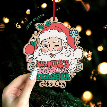 Teacher Christmas Ornament Santa Favorite, Personalized Teacher Ornament, Thank You Gift, Christmas Teacher Gift, Teacher Appreciation Gift