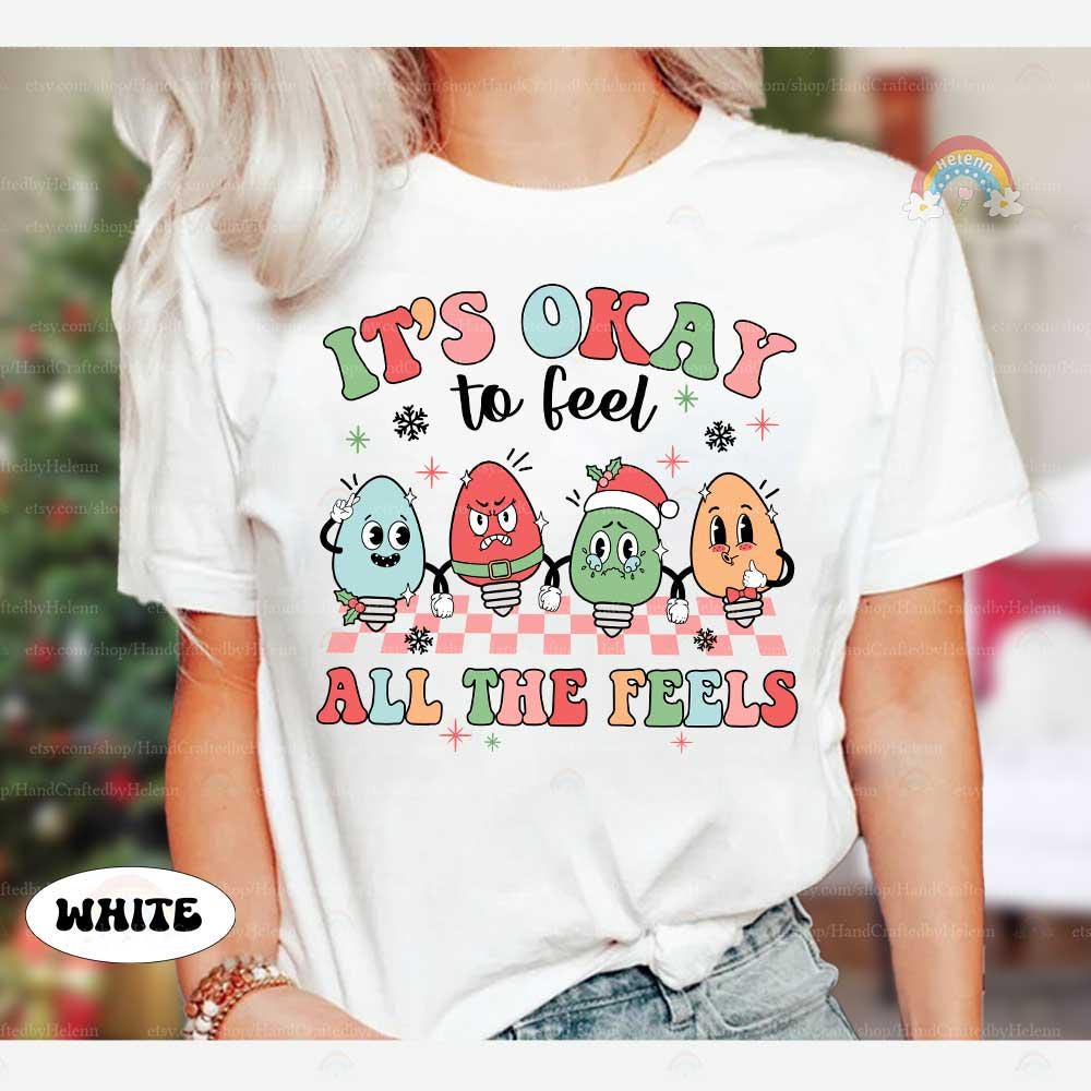 It's Ok To Feel All the Feels Christmas Mental Health Shirt, School Psych Christmas Shirt, School Counselor, Teacher Shirt Christmas Gifts