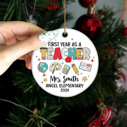 First Year As A Teacher Ornament, Personalized Teacher Christmas Ornament Custom First Year Teacher Chistmas Gift, Teacher Appreciation Gift