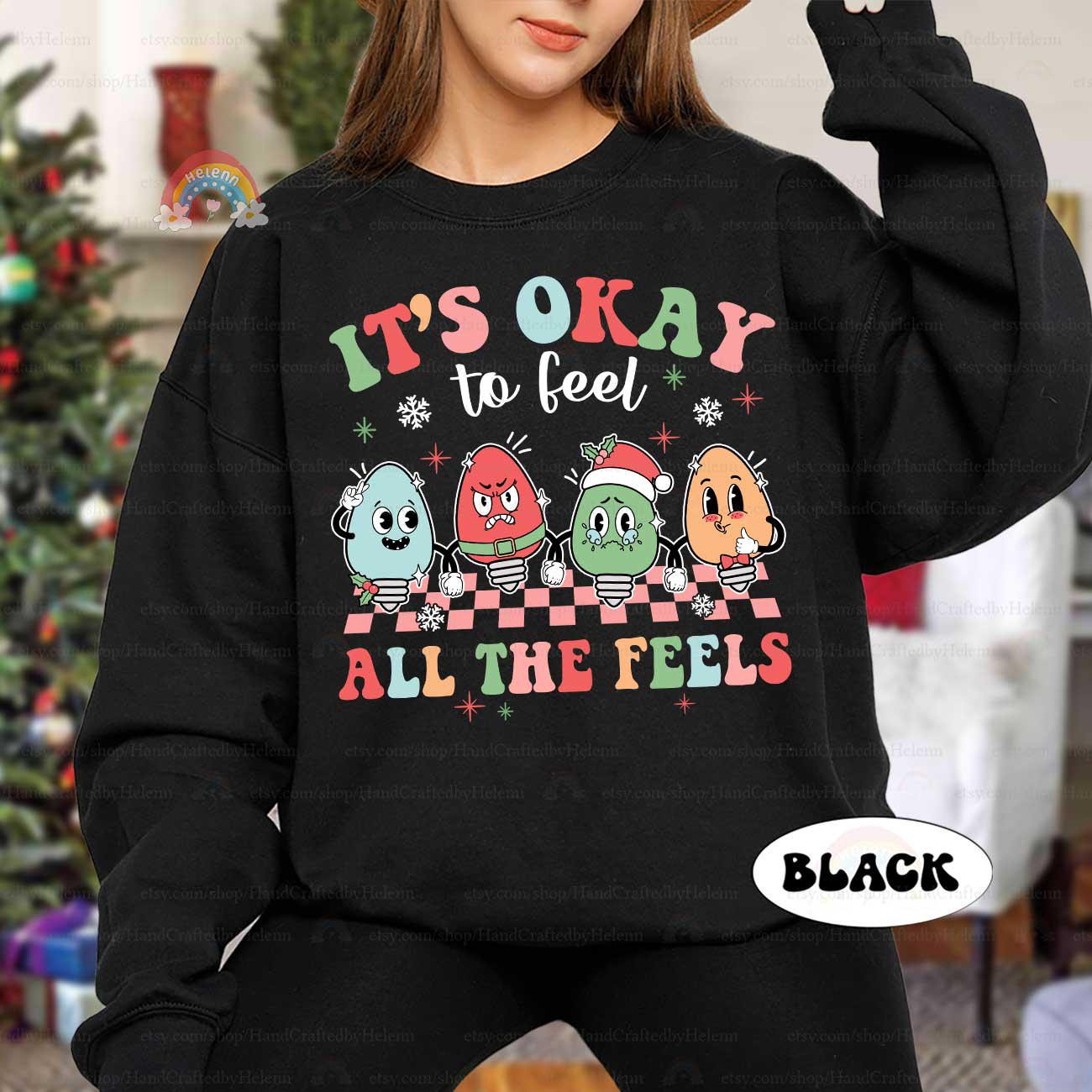 It's Ok To Feel All the Feels Christmas Mental Health Shirt, School Psych Christmas Shirt, School Counselor, Teacher Shirt Christmas Gifts