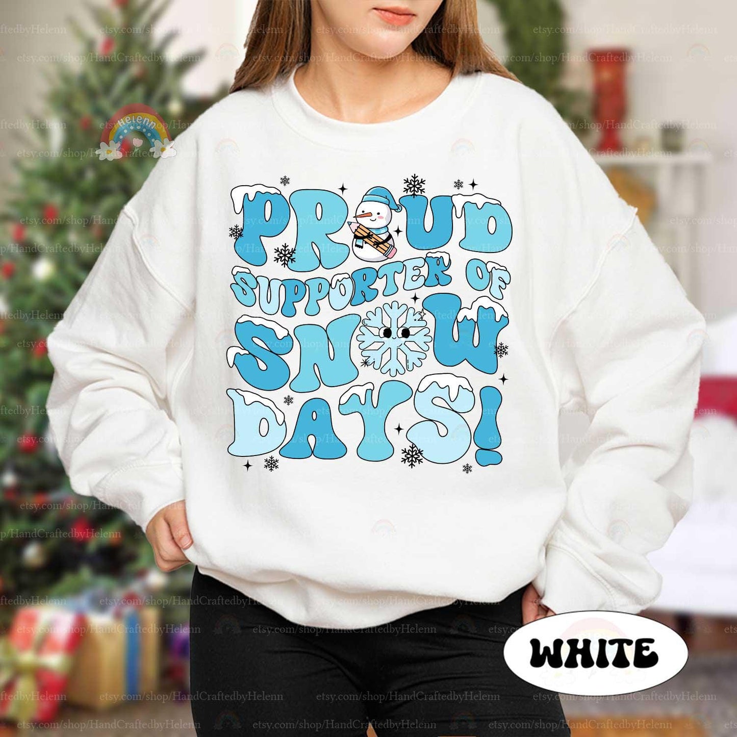 Teacher Christmas Shirt Proud Supporter Of Snow Days, Christmas Teacher Sweatshirt, Snowman Teacher, Teacher Life, Teacher Christmas Gifts