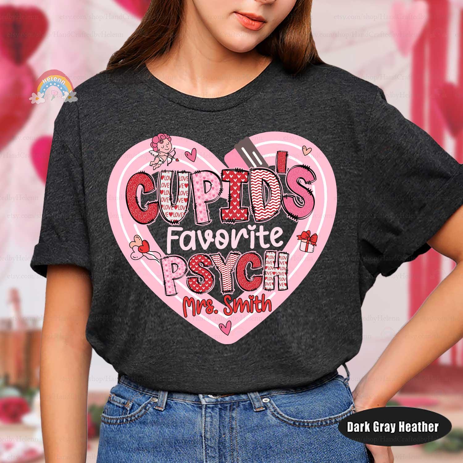 Custom School Psychologist Valentine Shirt, Cupids Favorite School Psych, Valentines Day School Psych Sweatshirt, School Psychologist Gift