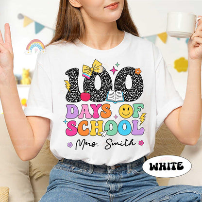 Custom 100 Days of School Shirt, Teacher Shirt Group 100th Day Of School, Celebrate 100th Day Shirt, School Shirt, Teacher Appreciation Gift