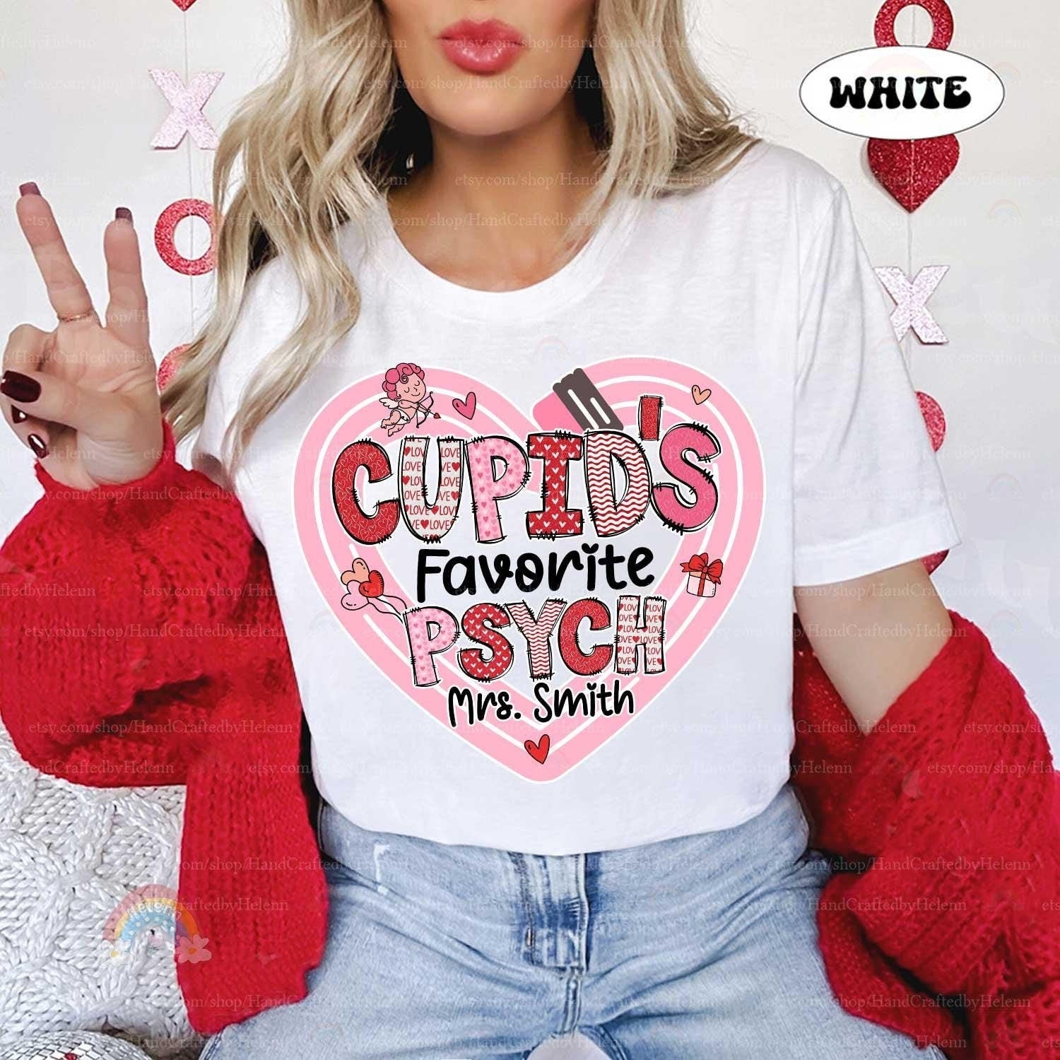 Custom School Psychologist Valentine Shirt, Cupids Favorite School Psych, Valentines Day School Psych Sweatshirt, School Psychologist Gift
